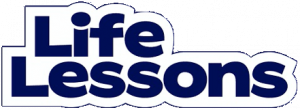 Life Lessons